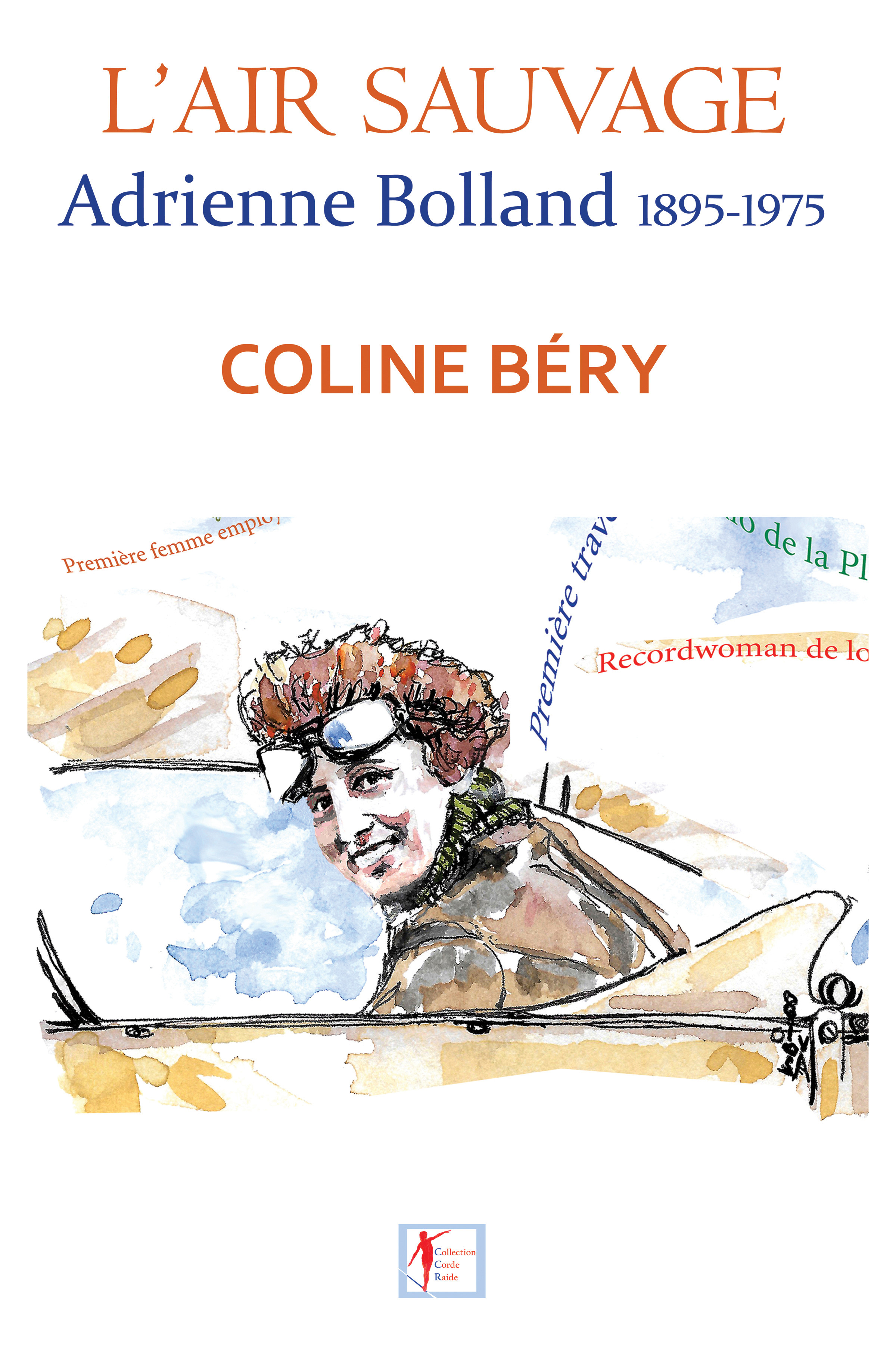 Adrienne Bolland ou l'Air sauvage amazon